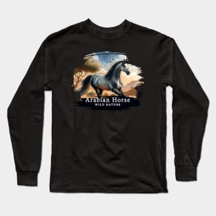 Arabian Horse - WILD NATURE - HORSE -15 Long Sleeve T-Shirt